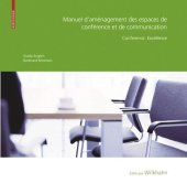 book Manuel d aménagement des espaces de conférence et de communication: Conférence. Excellence