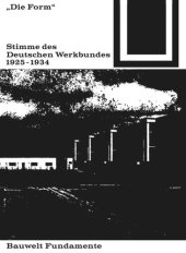 book Die Form – Stimme des Deutschen Werkbundes 1925–1934