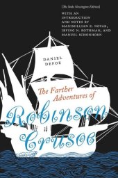 book The Farther Adventures of Robinson Crusoe: The Stoke Newington Edition