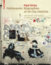 book Palimpsests: Biographies of 50 City Districts. International Case Studies of Urban Change