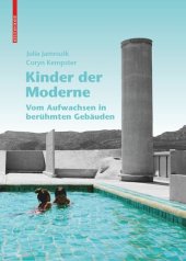 book Kinder der Moderne: Vom Aufwachsen in berühmten Gebäuden