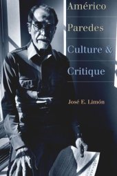 book Américo Paredes: Culture and Critique