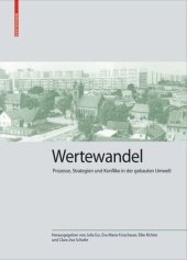 book WerteWandel: Prozesse, Strategien und Konflikte in der gebauten Umwelt