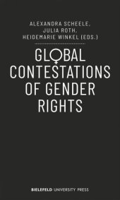 book Global Contestations of Gender Rights