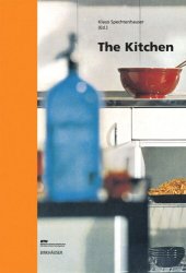 book The Kitchen: Life World, Usage, Perspectives