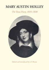 book Mary Austin Holley: The Texas Diary, 1835–1838