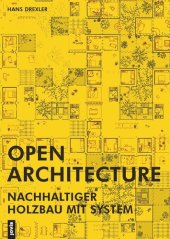 book Open Architecture: Nachhaltiger Holzbau mit System