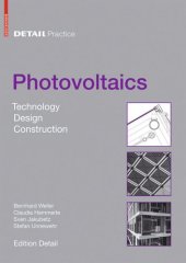 book Detail Practice: Photovoltaics: Technology, Architecture, Installation