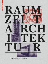 book Raum, Zeit, Architektur: Die Entstehung einer neuen Tradition