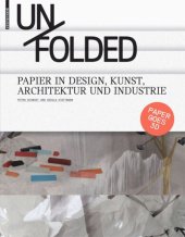 book Unfolded: Papier in Design, Kunst, Architektur und Industrie