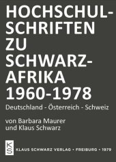 book Hochschulschriften zu Schwarzafrika 1960-1978: Deutschland-Österreich-Schweiz