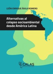 book Alternativas al colapso socioambiental desde América Latina