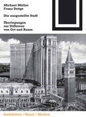 book Die ausgestellte Stadt: Zur Differenz von Ort und Raum