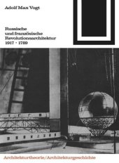 book Russische und französische Revolutions-Architektur 1917/1789