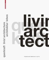 book querkraft – livin’ architecture / Architektur leben