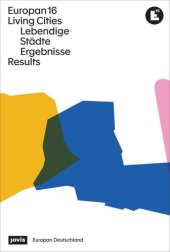 book Europan 16: Lebendige Städte / Living Cities: Ergebnisse / Results