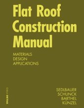 book Flat Roof Construction Manual: Materials, Design, Applications