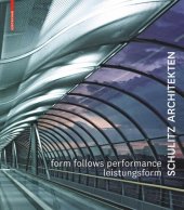 book Form Follows Performance / Leistungsform: Schulitz Architekten / Arbeiten / Works 1995-2000