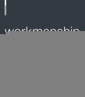 book Workmanship: Working philosophy and design practice 2000–2010. RKW Architektur+Städtebau