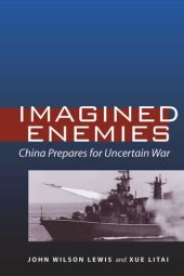 book Imagined Enemies: China Prepares for Uncertain War