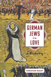 book German Jews in Love: A History