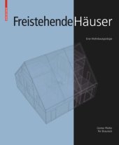 book Freistehende Häuser: Eine Wohnbautypologie