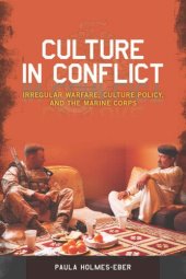 book Culture in Conflict: Irregular Warfare, Culture Policy, and the Marine Corps