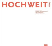 book HOCHWEIT 17: Jahrbuch 2017 der Fakultät für Architektur und Landschaft, Leibniz Universität Hannover