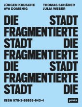 book Die fragmentierte Stadt: Exklusion und Teilhabe im öffentlichen Raum