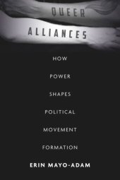 book Queer Alliances: How Power Shapes Political Movement Formation