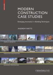 book Modern Construction Case Studies: Emerging Innovation in Building Techniques