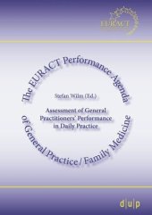 book Assessment of General Practitioners' Performance in Daily Practice: The EURACT Performance Agenda of General Practice/Family Medicine