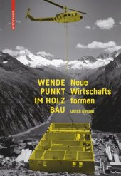 book Wendepunkt im Holzbau: Neue Wirtschaftsformen