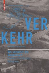 book Wo verkehrt die Baukultur?: Fakten, Positionen, Beispiele