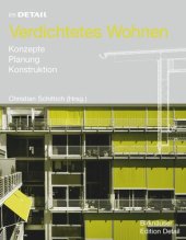 book Verdichtetes Wohnen: Konzepte, Planung, Konstruktion