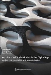 book Architectural Scale Models in the Digital Age: design, representation and manufacturing