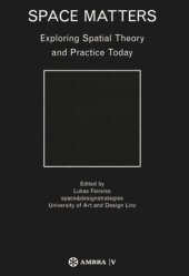 book Space Matters: Exploring Spatial Theory and Practice Today