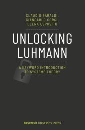 book Unlocking Luhmann: A Keyword Introduction to Systems Theory