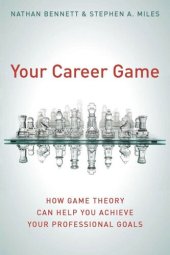 book Your Career Game: How Game Theory Can Help You Achieve Your Professional Goals