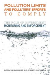 book Pollution Limits and Polluters’ Efforts to Comply: The Role of Government Monitoring and Enforcement