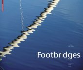 book Footbridges: Construction, Design, History