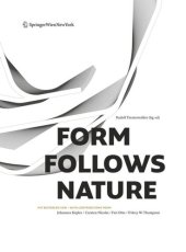 book Form Follows Nature: Eine Geschichte der Natur als Modell für Formfindung in Ingenieurbau, Architektur und Kunst - A History of Nature as Model for Design in Engineering, Architecture and Art.