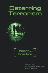 book Deterring Terrorism: Theory and Practice