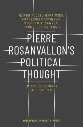 book Pierre Rosanvallon's Political Thought: Interdisciplinary Approaches