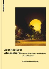 book Architectural Atmospheres: On the Experience and Politics of Architecture