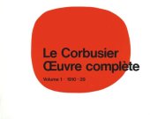 book Le Corbusier - Œuvre complète
Volume 1: 1910-1929: Volume 1: 1910-1929