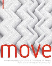 book MOVE: Architektur in Bewegung - Dynamische Komponenten und Bauteile