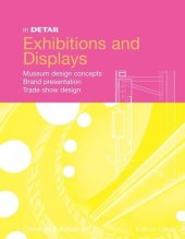 book In Detail, Exhibitions and Displays: Museum design concepts, Brand presentation, Trade show design