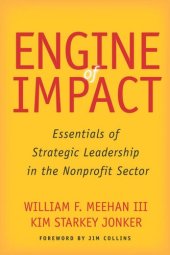 book Engine of Impact: Essentials of Strategic Leadership in the Nonprofit Sector