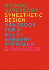 book Synesthetic Design: Handbook for a Multi-Sensory Approach